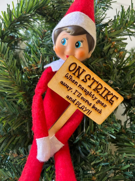 Elf On Strike Signs
